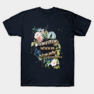 We Lay Down Our Arms T-Shirt